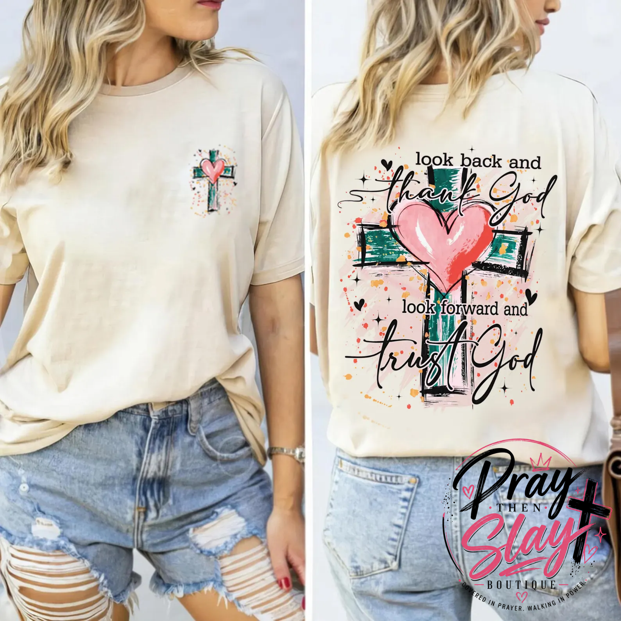Look Back, Thank God / Look Forward, Trust God Tee